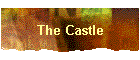 The Castle